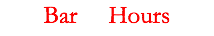 Bar Hours